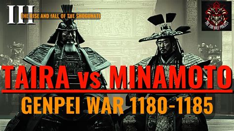 The Genpei War; A Clash of Samurai Clans and Divine Mandate